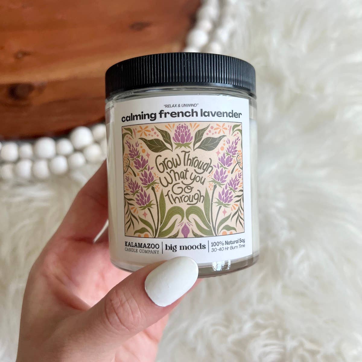 "Grow Through" Calming French Lavender Candle