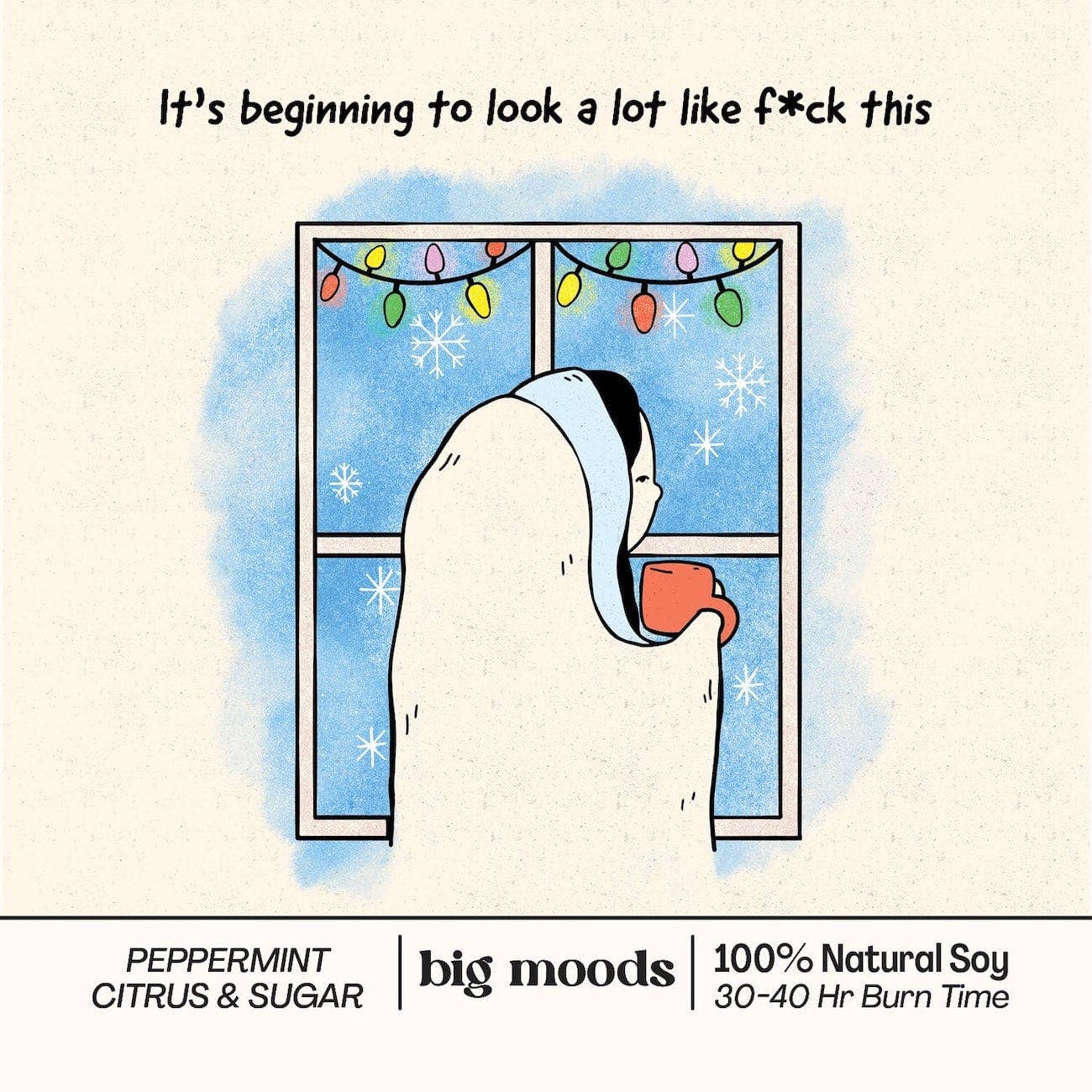 "It's Beginning to Look a Lot like F*ck This" Candle