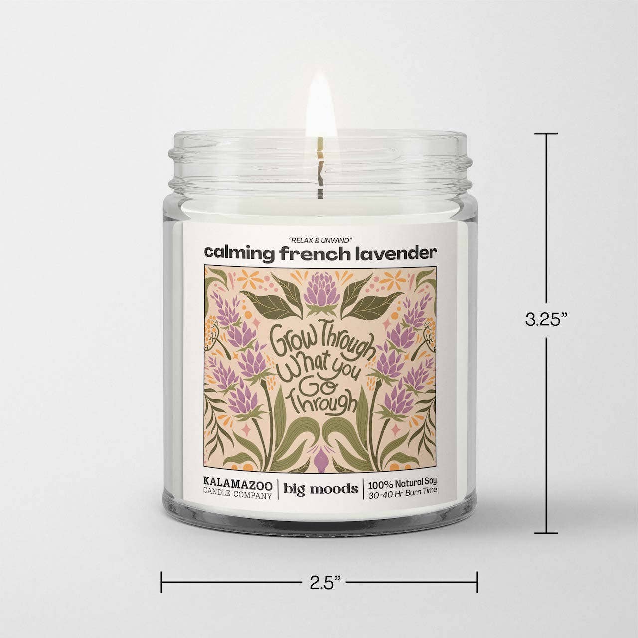 "Grow Through" Calming French Lavender Candle