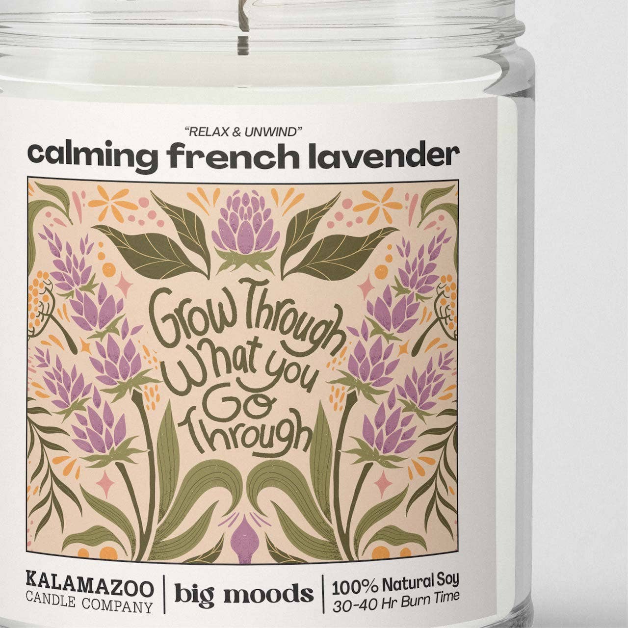"Grow Through" Calming French Lavender Candle